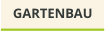 GARTENBAU